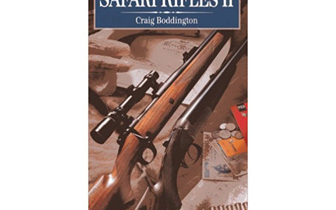 Safari Rifles II, by Craig Boddington
