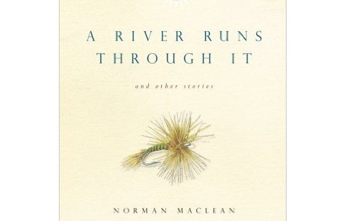 river runs through it book norman maclean