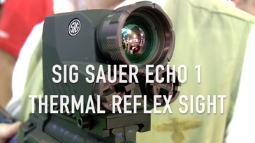 Video: Sig Sauer Echo 1 Thermal Reflex Sight