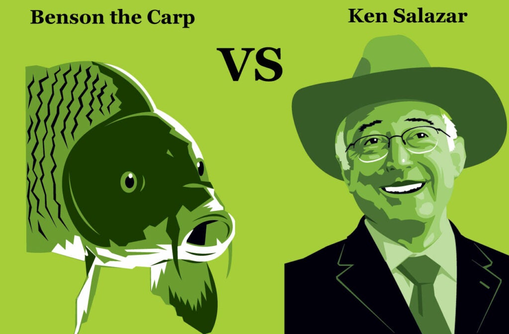 <strong>Ken Salazar</strong><br />
Recognizes the need for energy development, but in the right places. vs. <strong>Benson the Carp</strong><br />
Made the 63 people who caught and released her happy. Obama (whom Benson beat to advance to the second round)--not so much. <strong>Winner</strong>: Salazar<br />
He's angered anti-hunters over wolves and other policies--which is a very good thing.