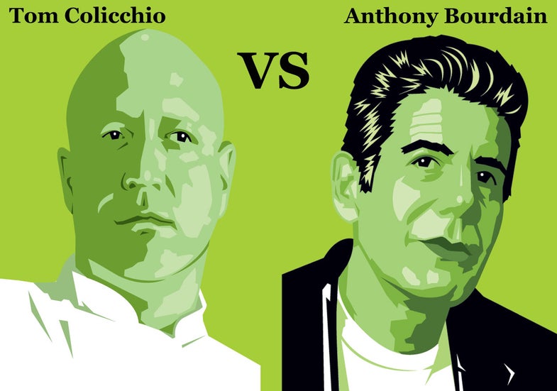 <strong>Anthony Bourdain</strong><br />
The host of No Reservations went flyfishing on his show and actually caught, and released, a trout. vs. <strong>Tom Colicchio</strong><br />
The head judge of Top Chef flyfishes his backyard--the East River in Manhattan. He even eats what he catches there. <strong>Winner:</strong> Colicchio<br />
He filmed an American Express ad supporting his local fly shop.