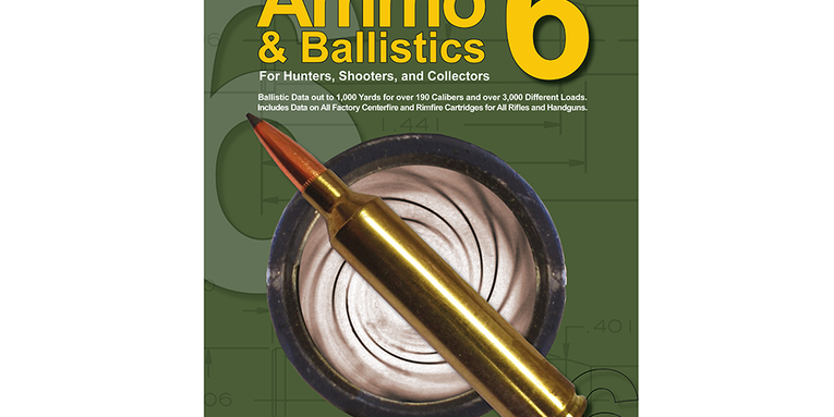 Book Review: ‘Ammo & Ballistics 6’ by Bob Forker