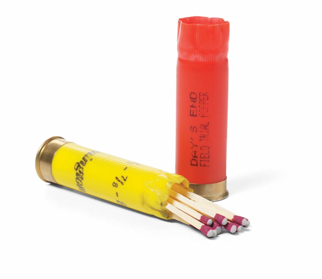 I rely on an old but still useful tip to keep my strike-anywhere matches safe and dry. I place them inside a spent 16-gauge shotgun shell capped off with another spent 12-gauge shell. This keeps my matches in a compact, rugged, water-resistant, floatable container for whenever I'm ready to use them. <em>--Ryan Arch, Galva, Ill</em>