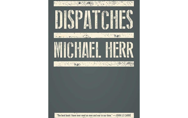 _Dispatches_, by Michael Herr