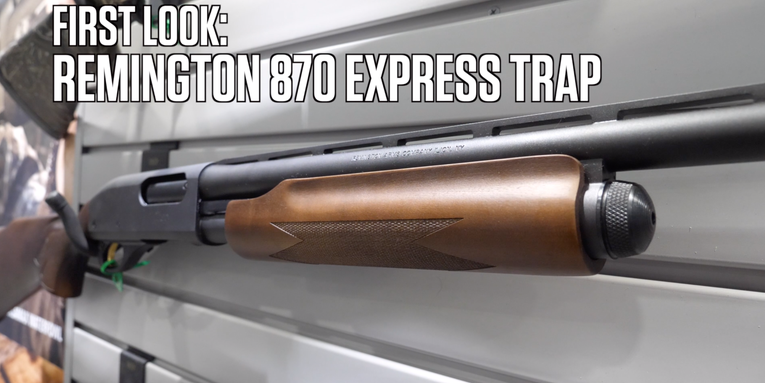 First Look: Remington 870 Express Trap