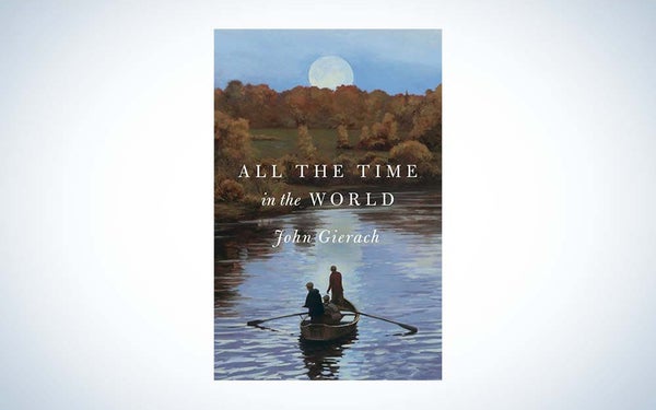 John Gierach All the time in the world book